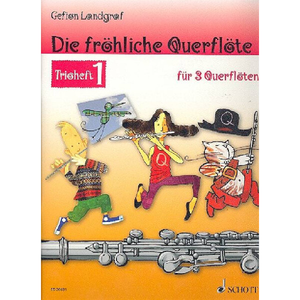 Die fröhliche Querflöte Band 1 - Trioheft