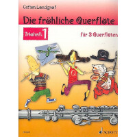 Die fröhliche Querflöte Band 1 - Trioheft