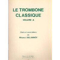 Le trombone classique vol. A