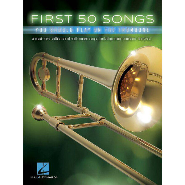 First 50 Songs You Should Play on the Trombone