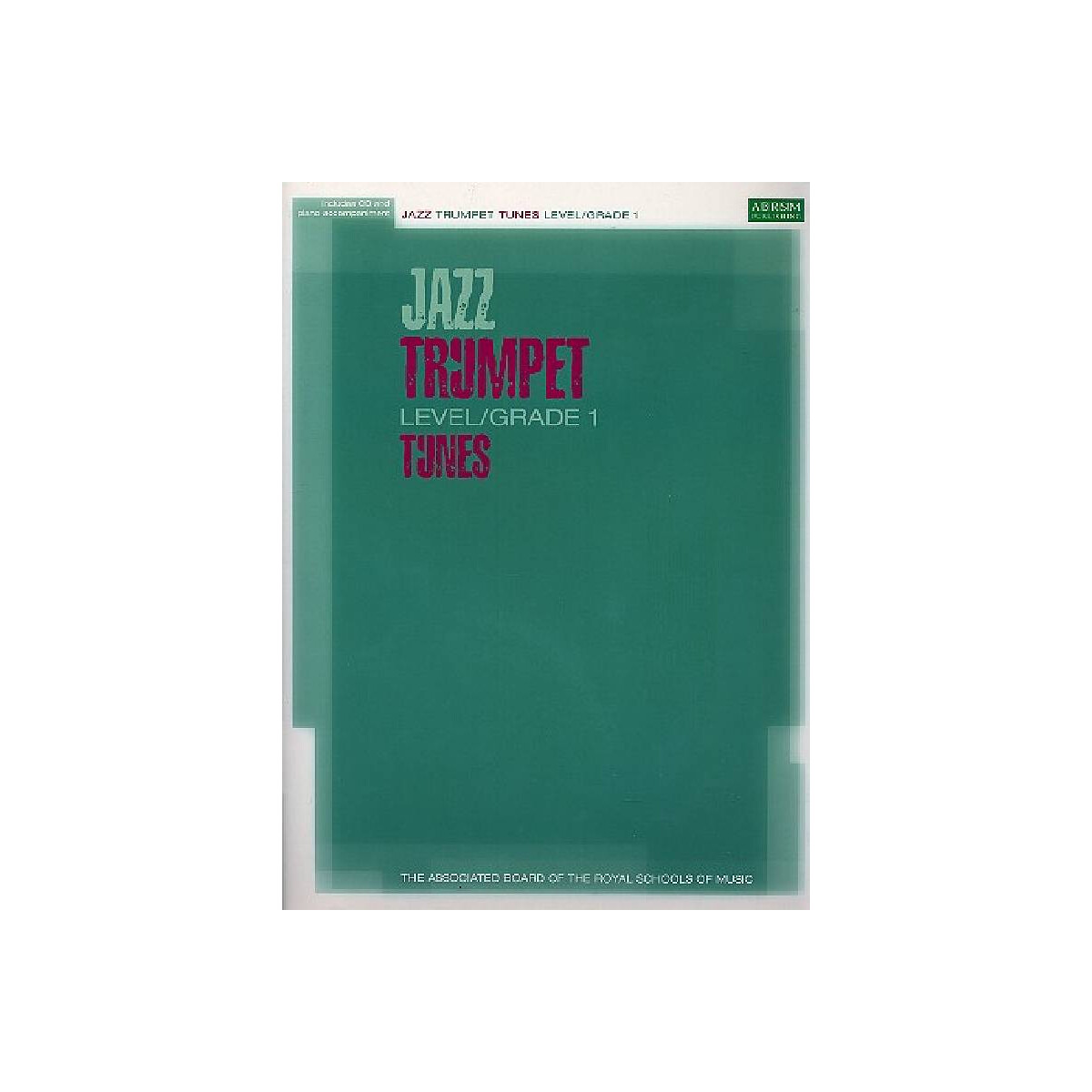 Jazz trumpet tunes grade 1 (+CD)