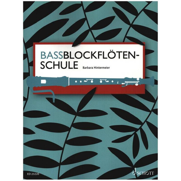 Bassblockflötenschule
