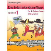 Die fröhliche Querflöte Band 1 - Spielbuch Band 1