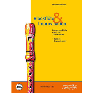 Blockflöte und Improvisation (+CD)