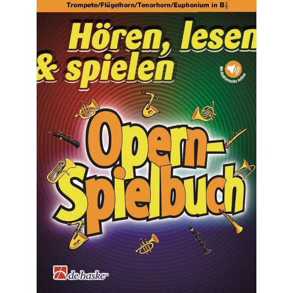 Hören Lesen Spielen - Opern-Spielbuch (+Audio Online)