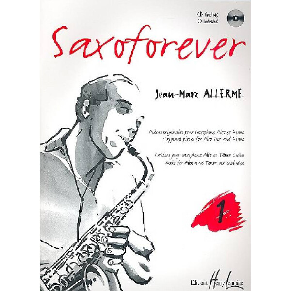 Saxoforever vol.1 (+CD) Pièces originales