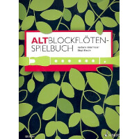 Altblockflöten-Spielbuch für Altblockflöte