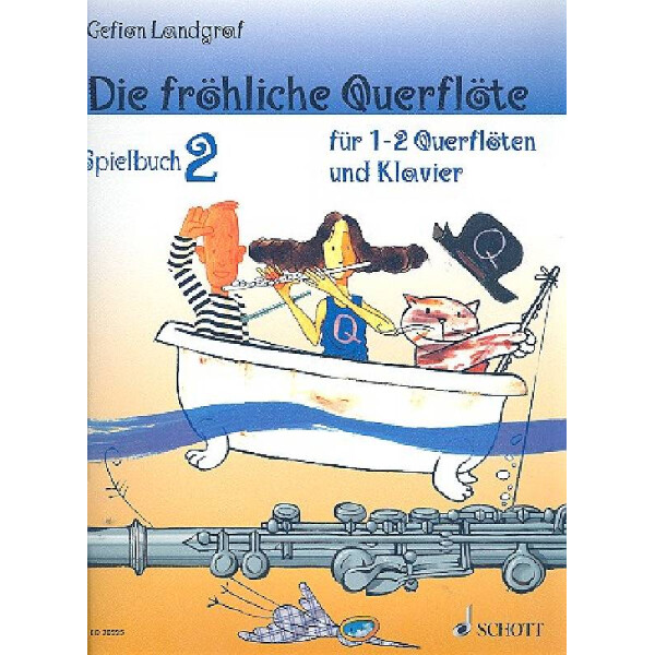 Die fröhliche Querflöte Band 2 - Spielbuch