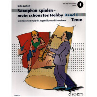 Saxophon spielen mein schönstes Hobby Band 1 (+Online Audio)