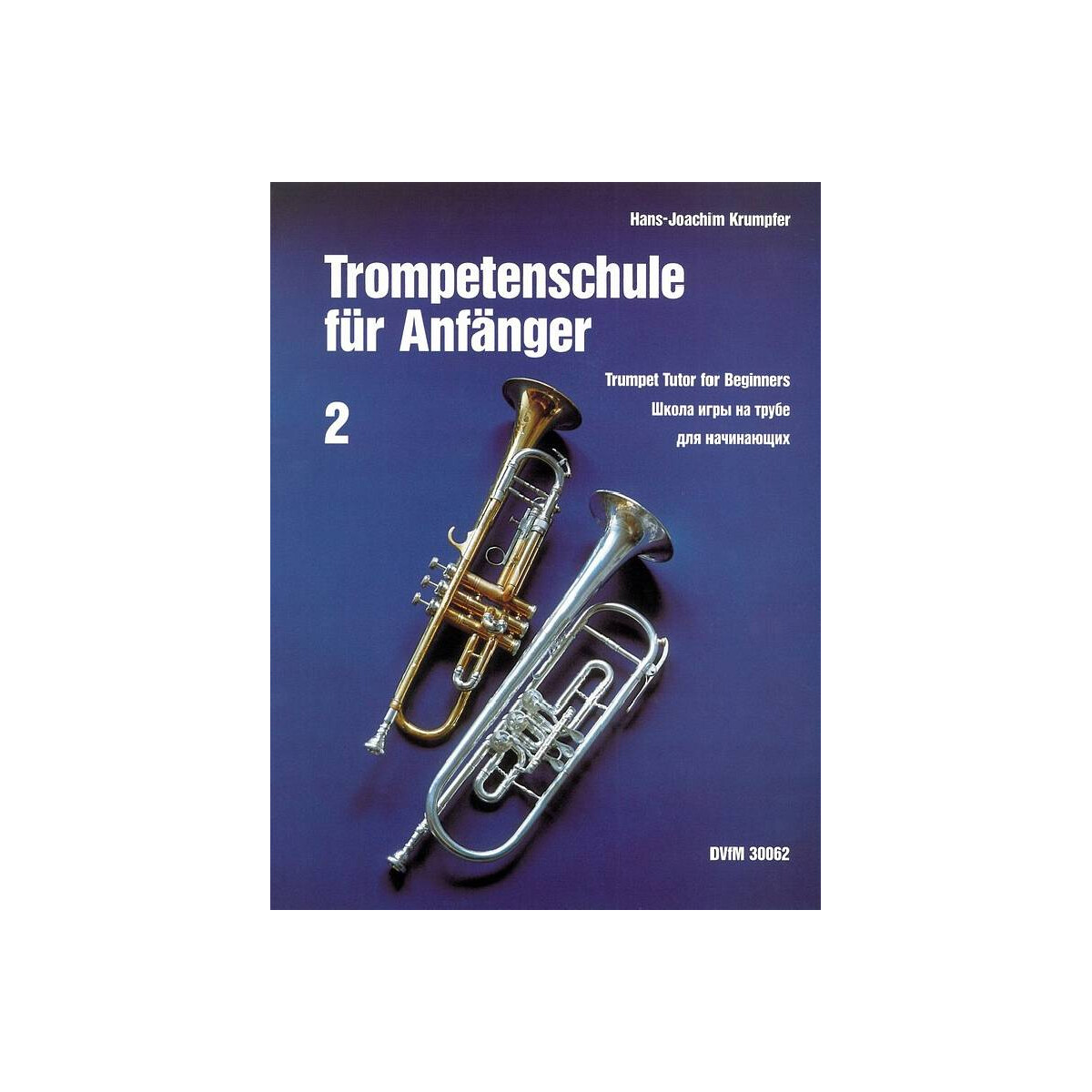 Trompetenschule für Anfänger Band 2