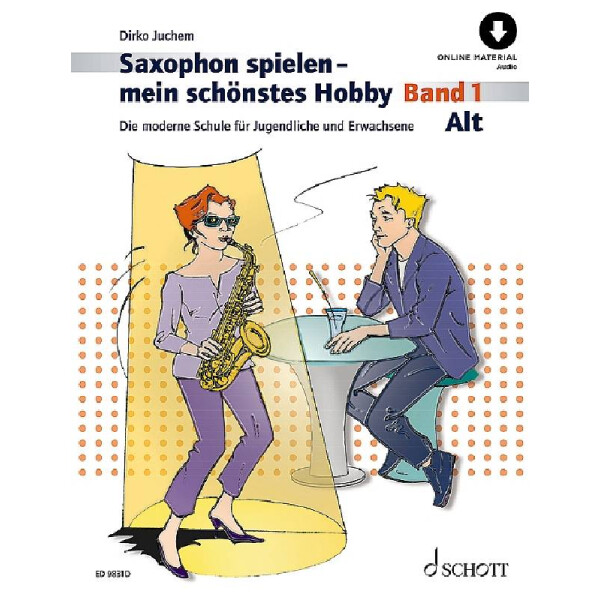 Saxophon spielen - mein schönstes Hobby Band 1 (+Online Audio)