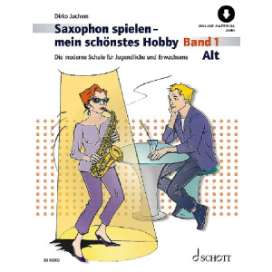 Saxophon spielen - mein schönstes Hobby Band 1...