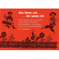 Wer flöten will der spiele mit