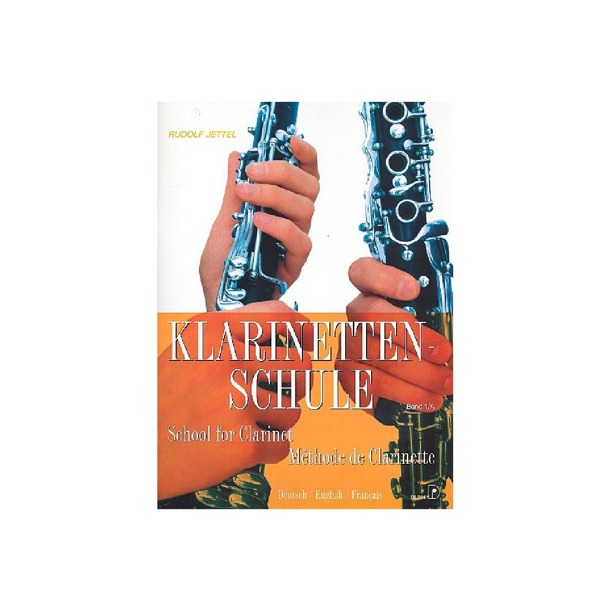 Klarinettenschule Band 1 Teil A