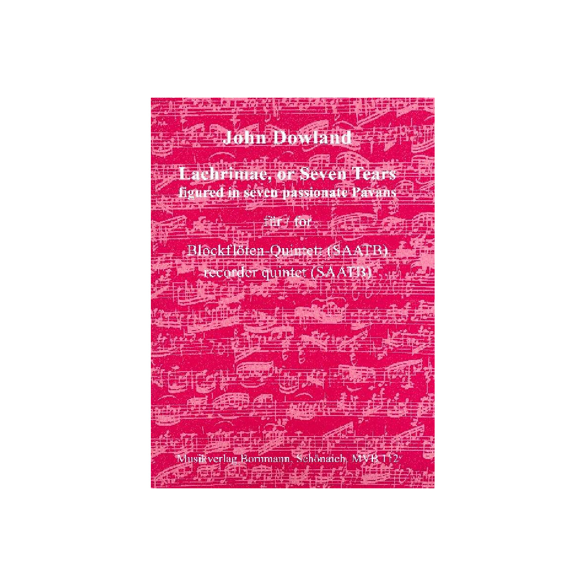 Lachrimae or 7 Tears figured in 7 passionate Pavans