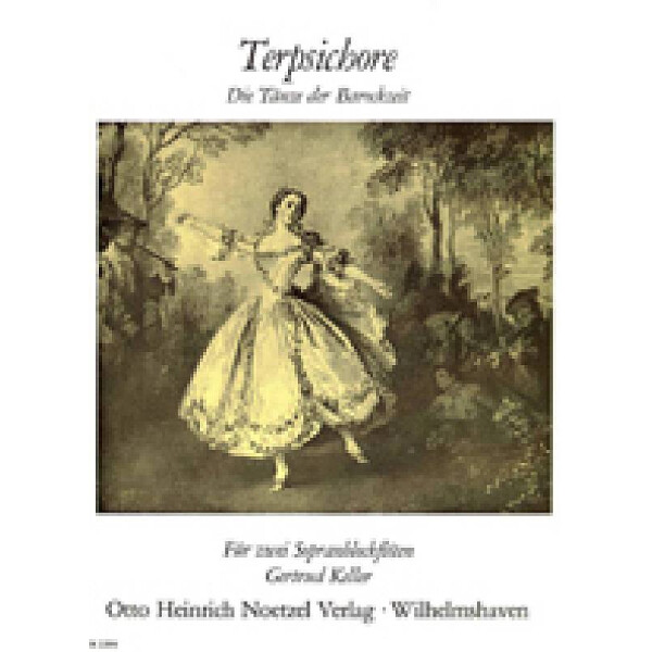 Terpsichore Tänze der Barockzeit