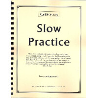 Slow Practice