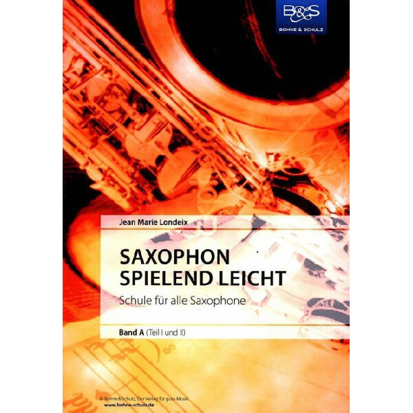 Saxophon spielend leicht Band A (Teil 1 und 2)