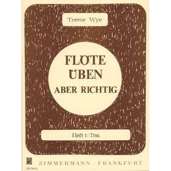 Flöte üben aber richtig Band 1 Ton