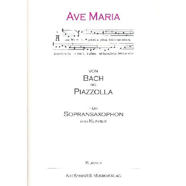 Ave Maria - Von Bach bis Piazzolla