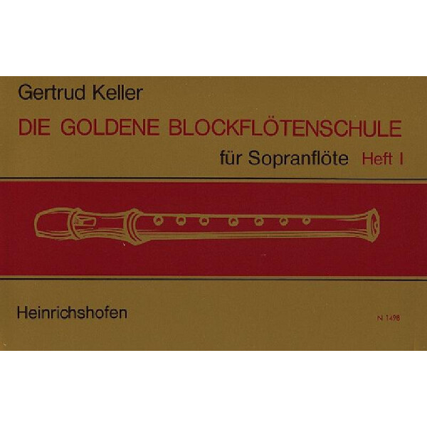 Die goldene Blockflötenschule Band 1