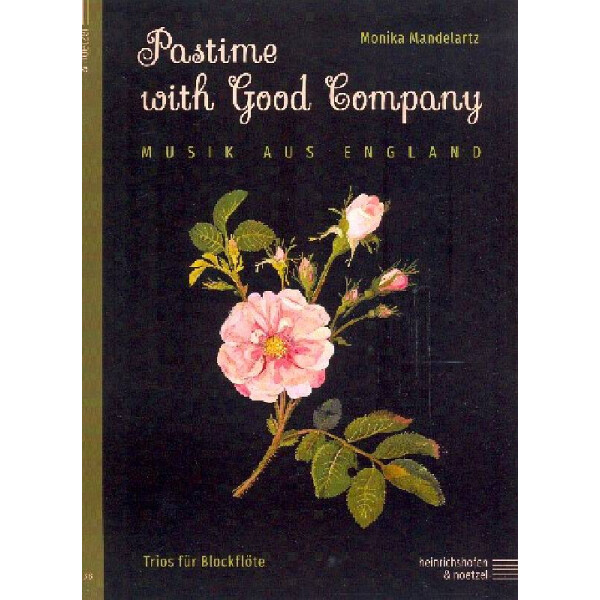 Pastime with good Company