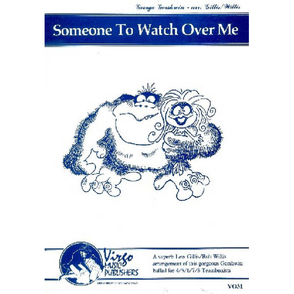 Someone to watch over me