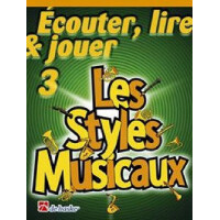 Écouter, lire, jouer vol.3 - Les styles musicaux