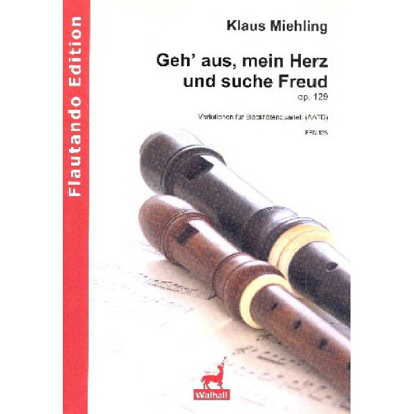 Variationen über Geh aus mein Herz und suche Freud op.129
