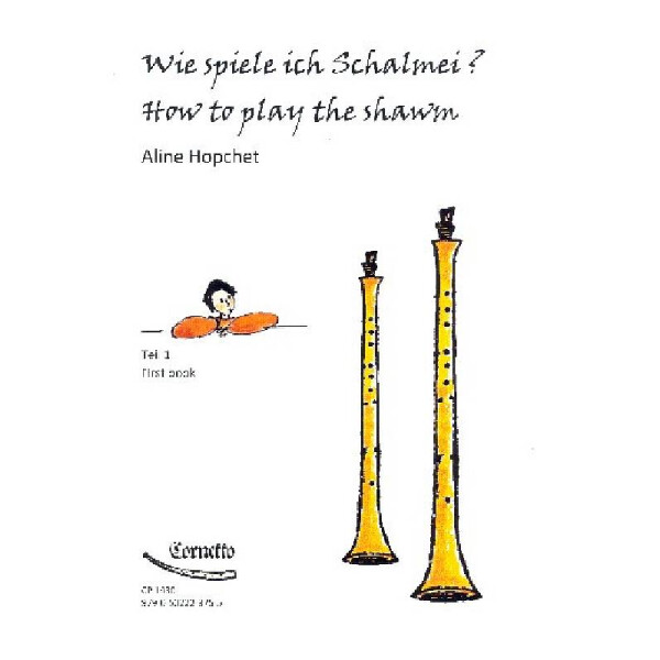 Wie spiele ich Schalmei Band 1 (dt/(en)