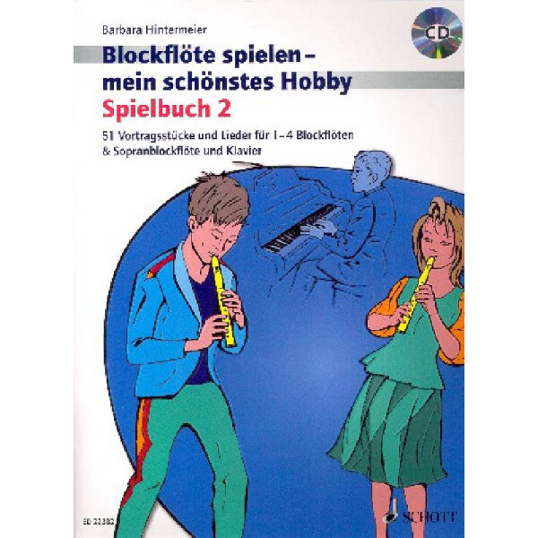 Blockflöte spielen mein schönstes Hobby Band 2 - Spielbuch (+CD)