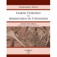 Faaker Hornruf  und  Miniaturen in 3 Episoden