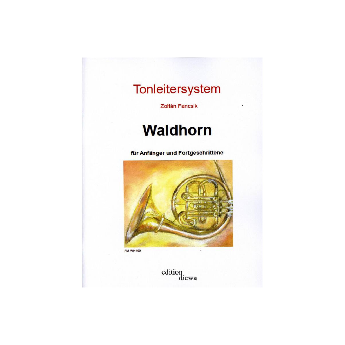 Tonleitersystem für Waldhorn box