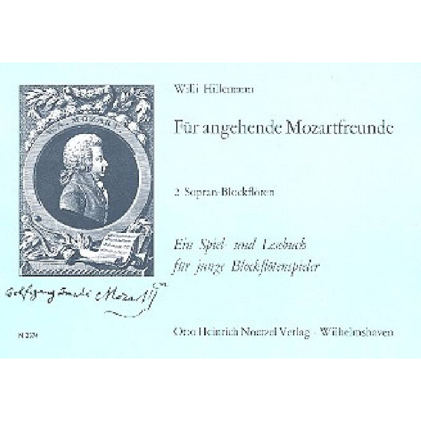 Für angehende Mozartfreunde