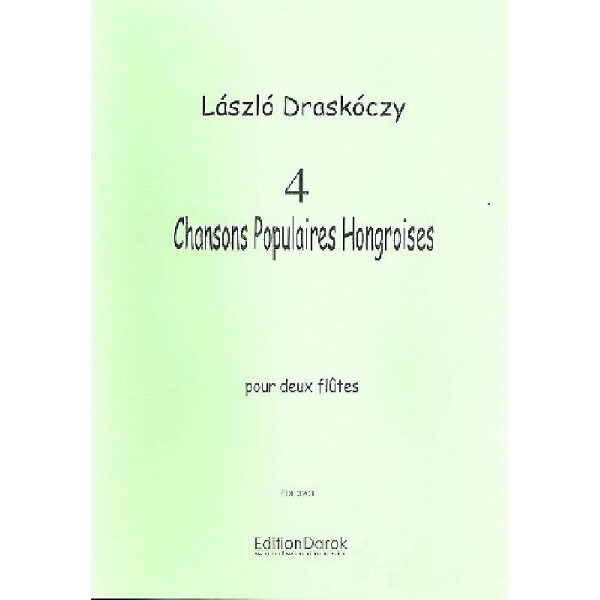4 chansons populaires Hongroises