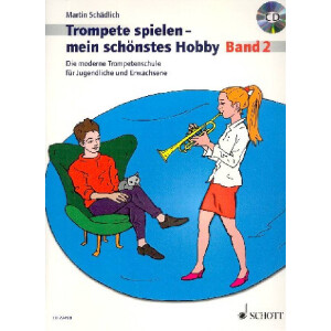 Trompete spielen mein schönstes Hobby Band 2 (+CD)