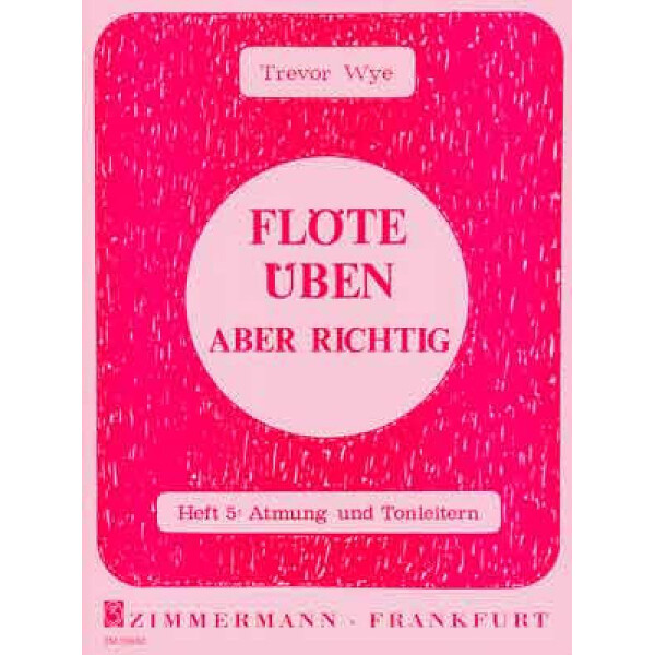Flöte üben aber richtig Band 5