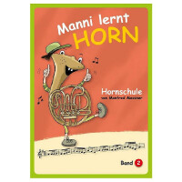 Manni lernt Horn Band 2