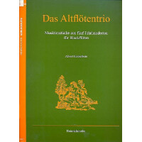 Das Altflötentrio: Musizierstücke