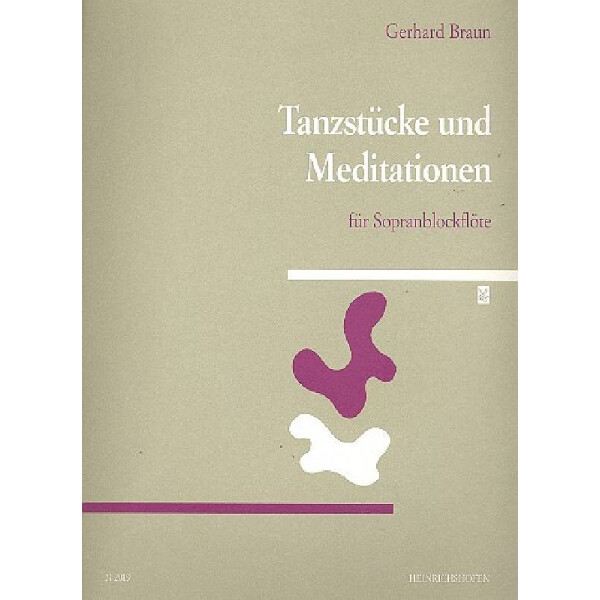 Tanzstücke und Meditationen