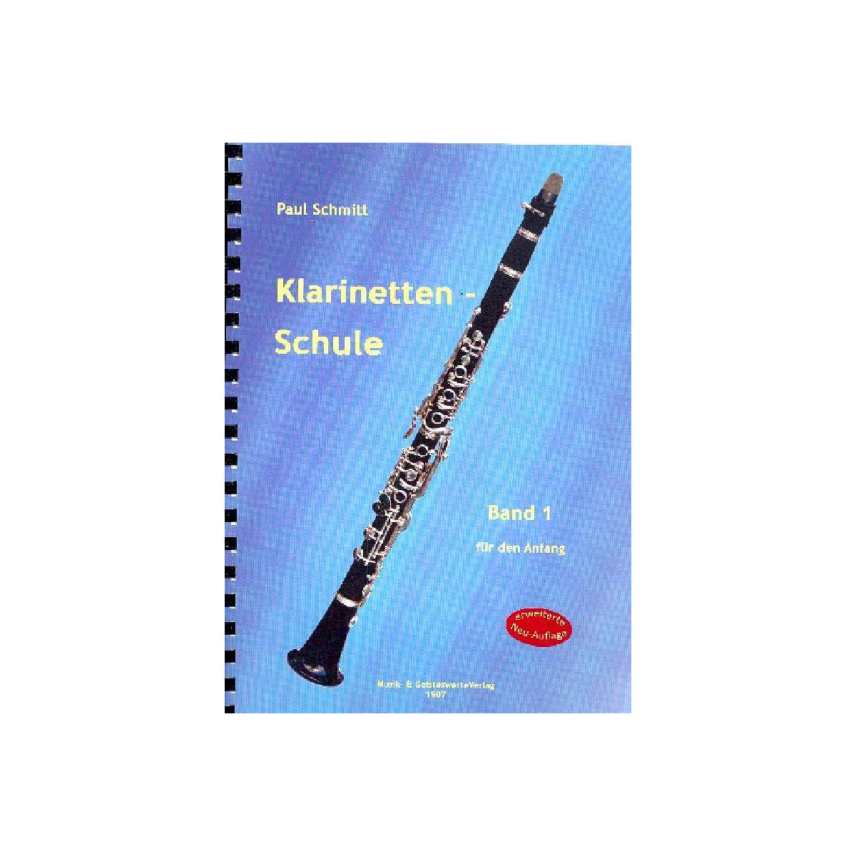 Schule für Klarinette Band 1 (ehemals Band 1 Teil 1)