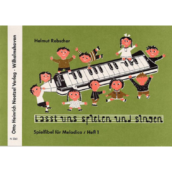 Lasst uns spielen und singen Band 1