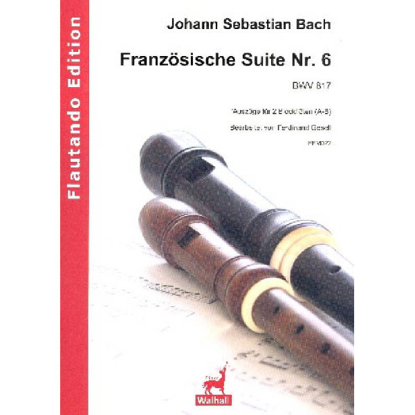 Französische Suite Nr.6 BWV817 (Auszüge)