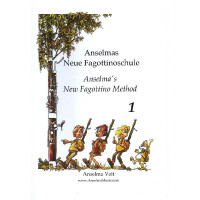 Anselmas neue Fagottinoschule Band 1
