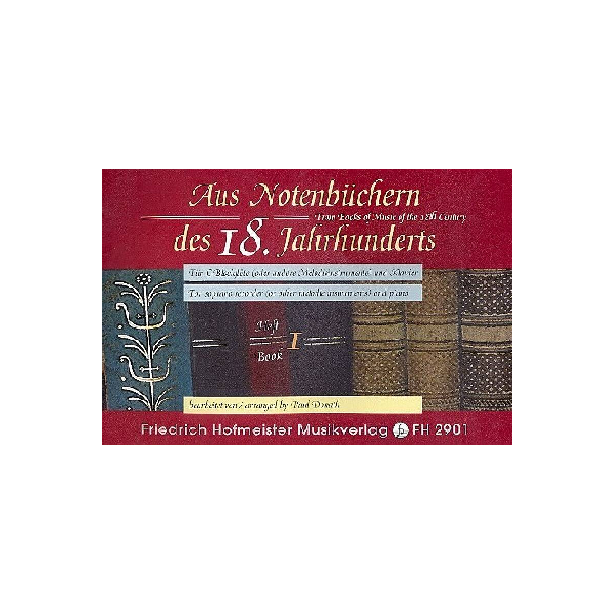 Aus Notenbüchern des 18. Jahrhunderts Band 1