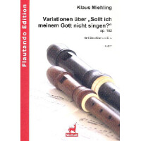 Variationen über Warum sollt ich meinem Gott nicht singen op.162
