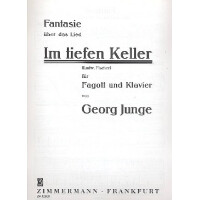 Fantasie über das Lied Im tiefen Keller