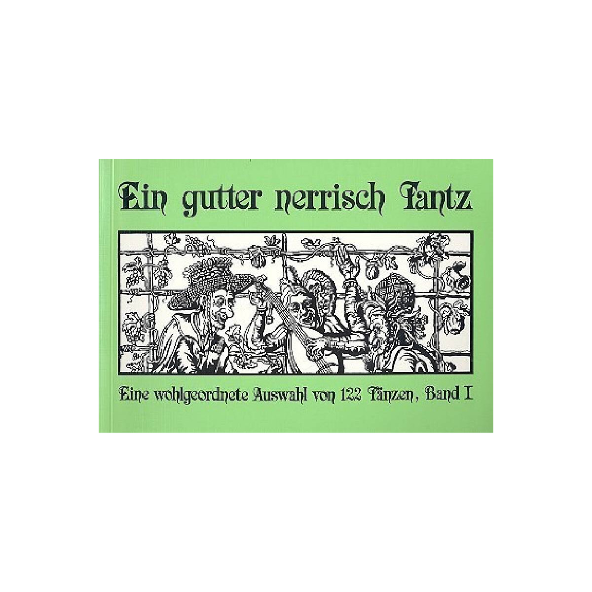 Ein gutter nerrisch Tantz Band 1