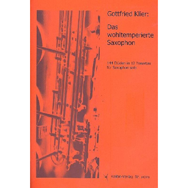 Das wohltemperierte Saxophon