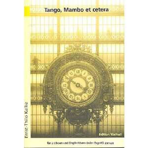 Tango, Mambo et cetera 15 lateinamerikanische T&auml;nze
